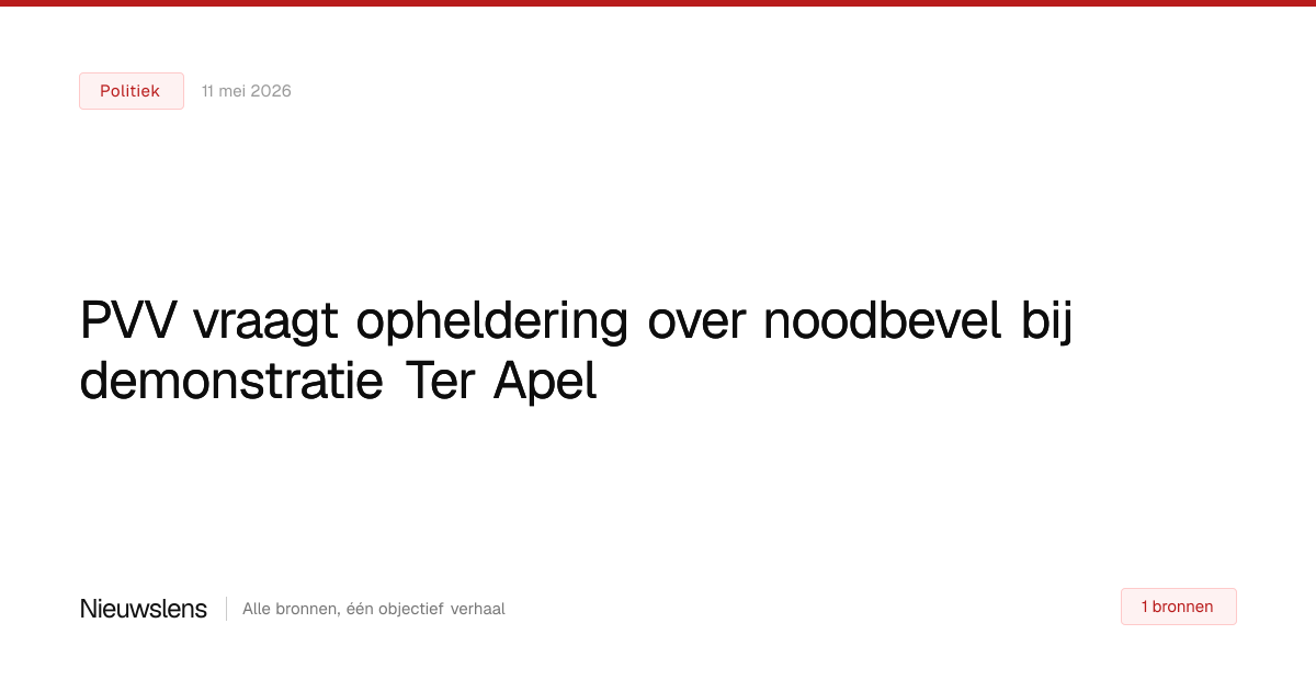 PVV vraagt opheldering over noodbevel bij demonstratie Ter Apel